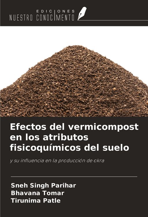 Produktbild: Efectos del vermicompost en los atributos fisicoqu&iacute;micos del suelo