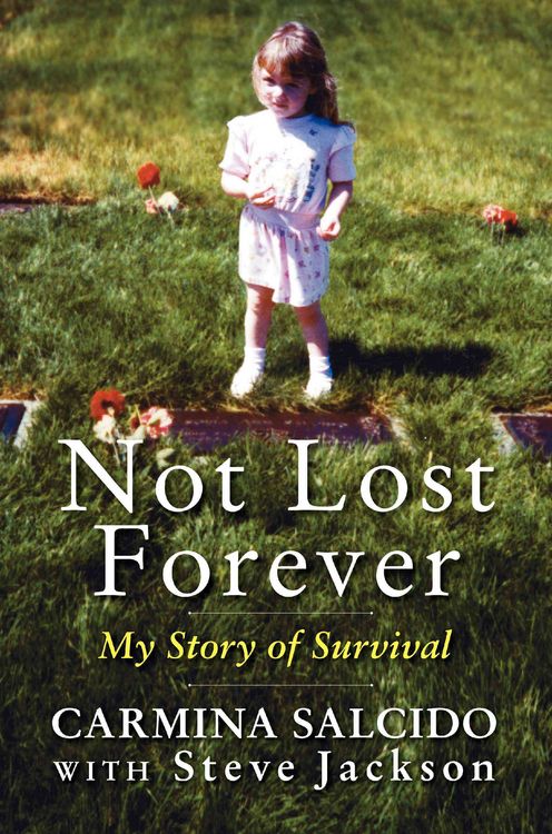 Produktbild: Not Lost Forever: My Story of Survival