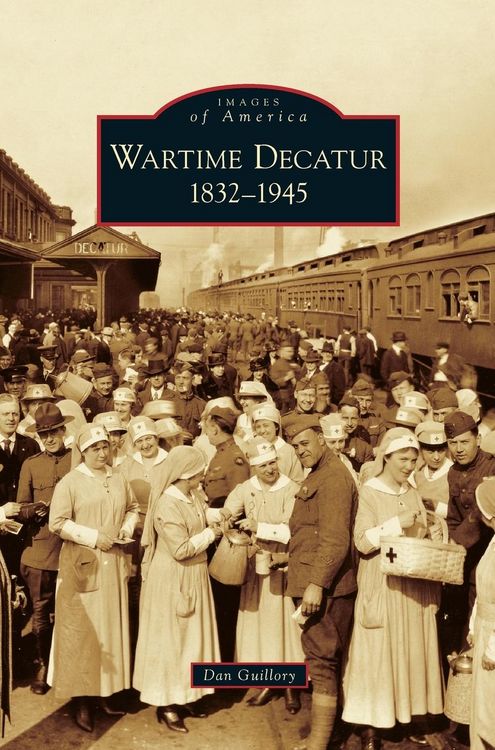 Produktbild: Wartime Decatur 1832-1945