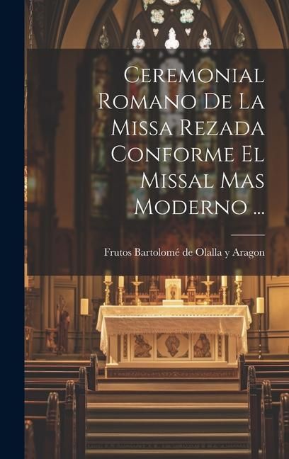 Produktbild: Ceremonial Romano De La Missa Rezada Conforme El Missal Mas Moderno ...