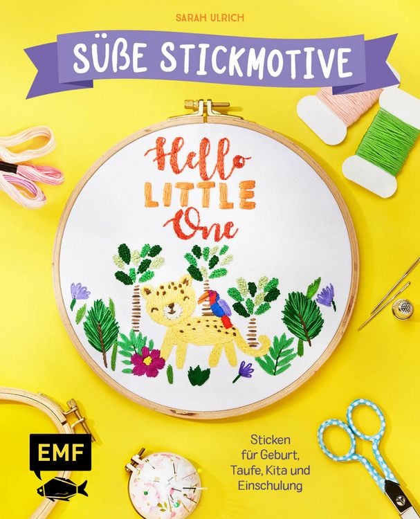 Produktbild: Hello Little One &ndash; S&uuml;&szlig;e Stickmotive