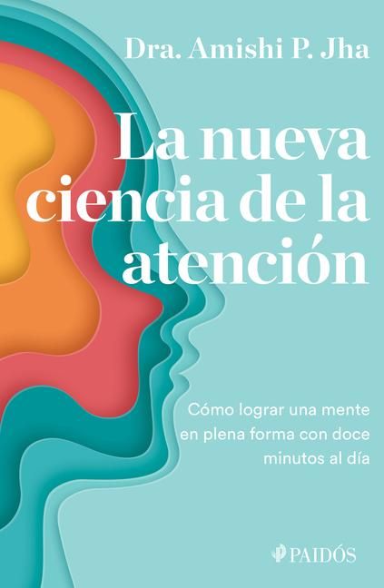 Produktbild: La Nueva Ciencia de la Atenci&oacute;n