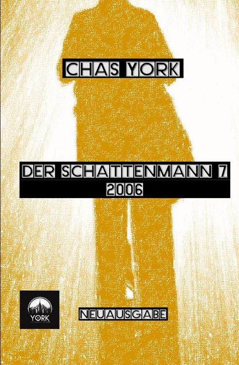 Produktbild: Der Schattenmann / Chas York - Der Schattenmann 7