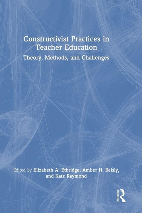 Produktbild: Constructivist Practices in Teacher Education
