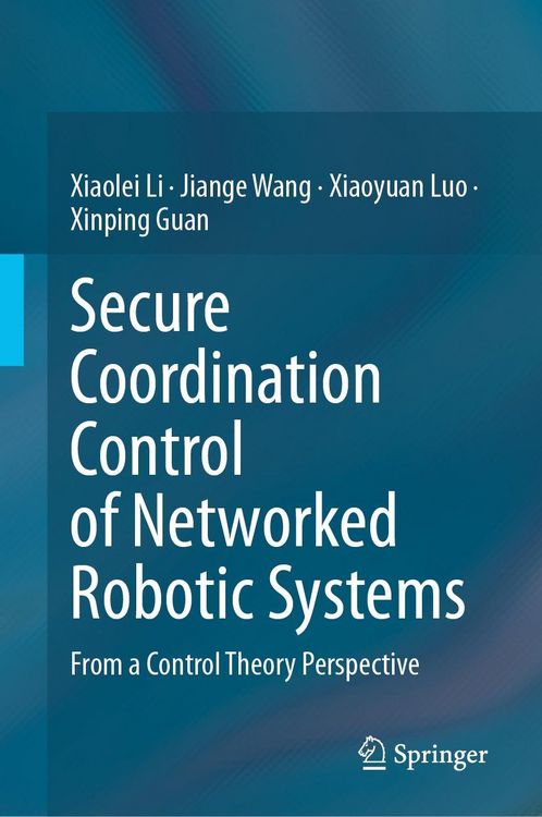 Produktbild: Secure Coordination Control of Networked Robotic Systems