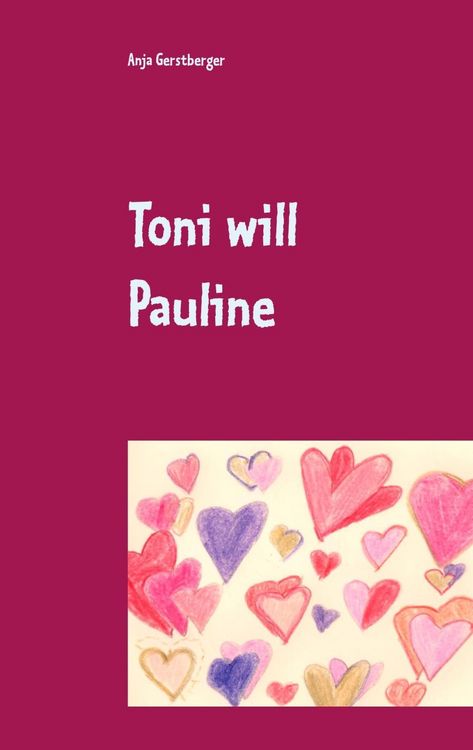 Produktbild: Toni will Pauline