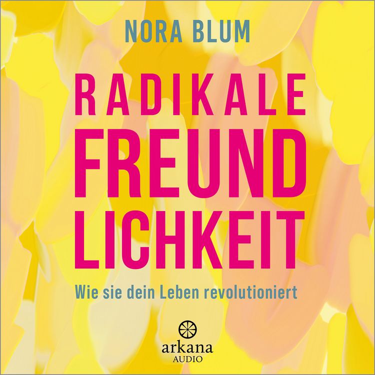 Produktbild: Radikale Freundlichkeit