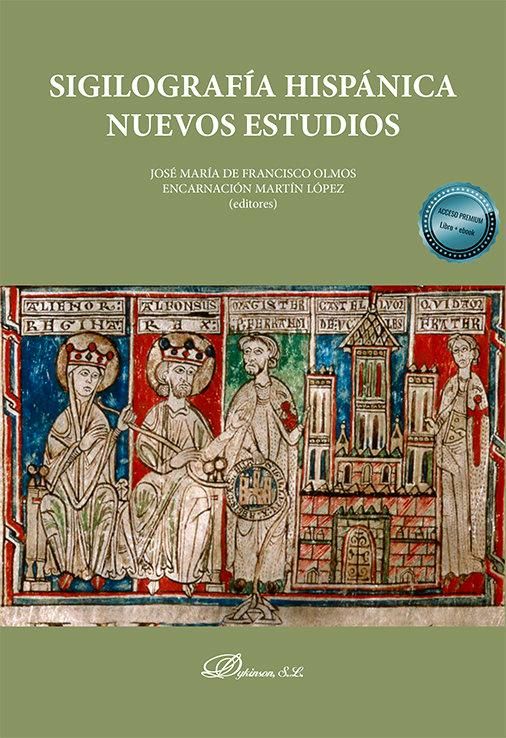 Produktbild: Sigilograf&iacute;a hisp&aacute;nica : nuevos estudios