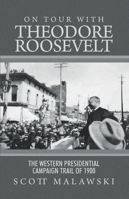 Produktbild: On Tour with Theodore Roosevelt