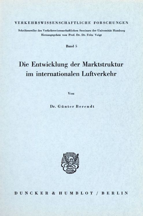 Produktbild: Die Entwicklung der Marktstruktur im internationalen Luftverkehr.