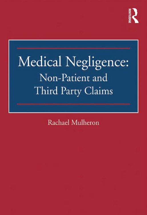 Produktbild: Medical Negligence: Non-Patient and Third Party Claims