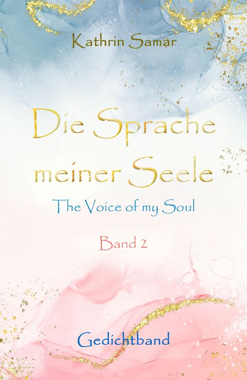 Produktbild: Die Sprache meiner Seele - The Voice of my Soul