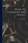 Produktbild: Wool, Its Chemistry and Physics