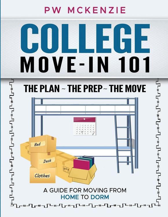 Produktbild: College Move-in 101 The Plan ~ The Prep ~ The Move