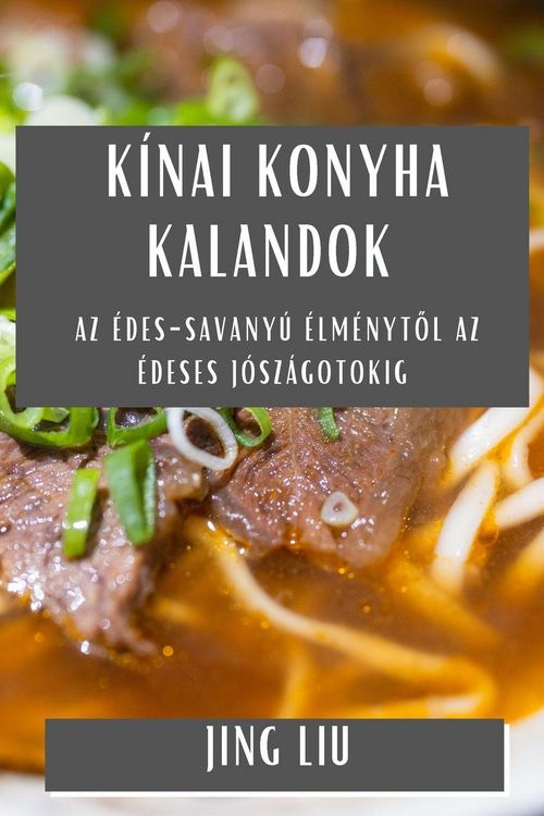 Produktbild: K&iacute;nai Konyha Kalandok