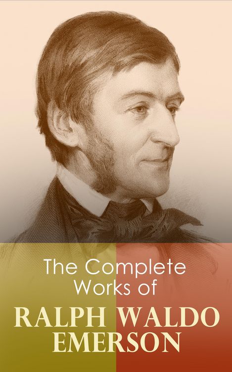 Produktbild: The Complete Works of Ralph Waldo Emerson