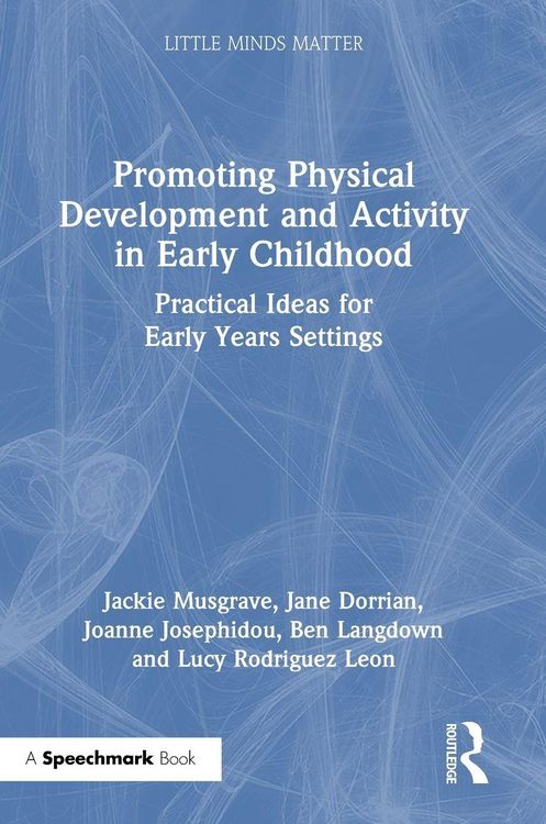 Produktbild: Promoting Physical Development and Activity in Early Childhood