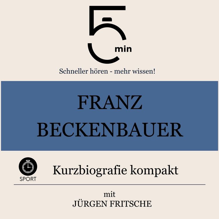 Produktbild: Franz Beckenbauer: Kurzbiografie kompakt