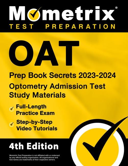 Produktbild: Oat Prep Book Secrets 2023-2024 - Optometry Admission Test Study Materials, Full-Length Practice Exam, Step-By-Step Video Tutorials