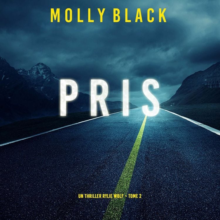 Produktbild: Pris (Un thriller Rylie Wolf &ndash; Tome 2)