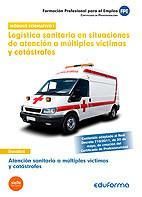 Produktbild: Mu&ntilde;oz Arteaga, D: Atenci&oacute;n sanitaria a m&uacute;ltiples v&iacute;ctimas y
