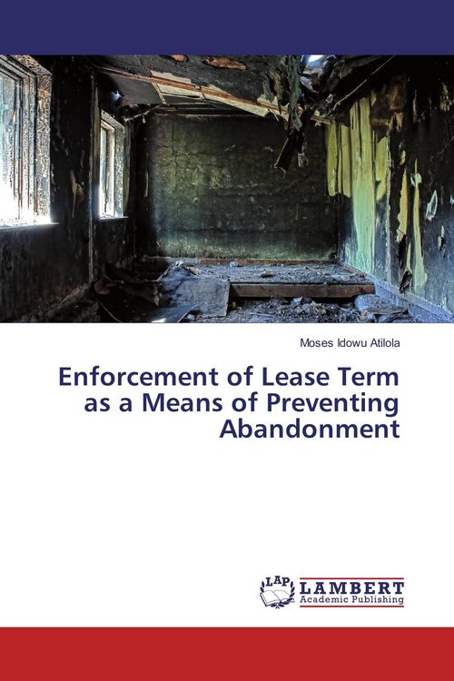 Produktbild: Enforcement of Lease Term as a Means of Preventing Abandonment