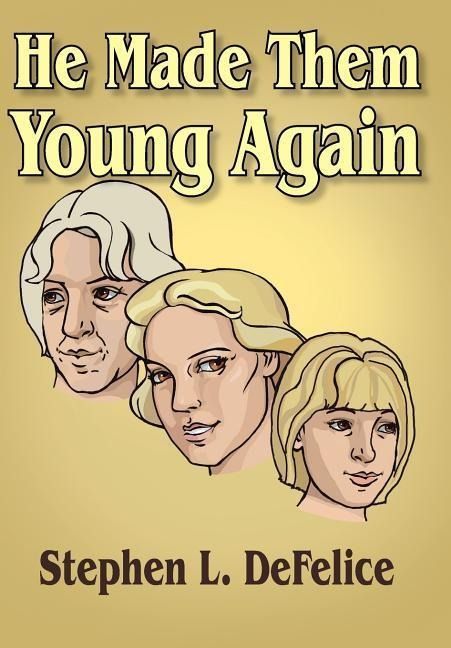 Produktbild: He Made Them Young Again