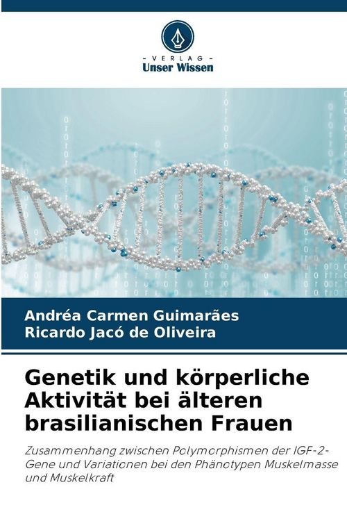 Produktbild: Genetik und k&ouml;rperliche Aktivit&auml;t bei &auml;lteren brasilianischen Frauen