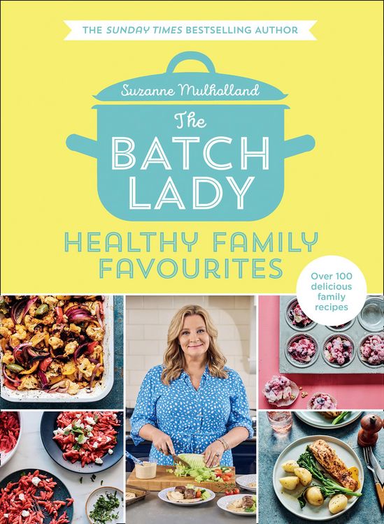 Produktbild: The Batch Lady: Healthy Family Favourites