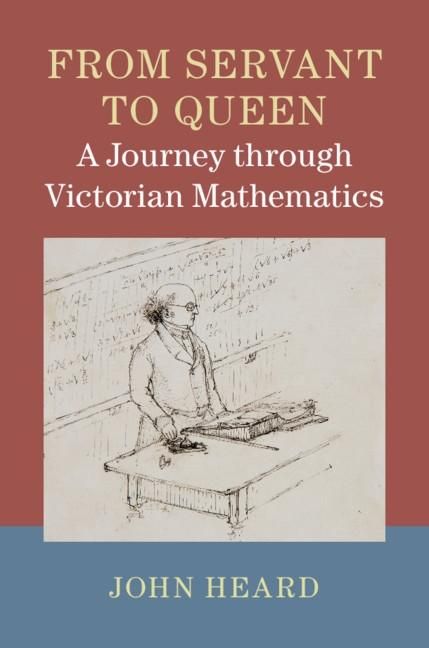 Produktbild: From Servant to Queen: A Journey through Victorian Mathematics