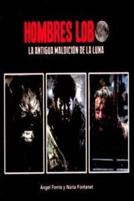 Produktbild: Hombres lobo : la antigua maldici&oacute;n de la luna