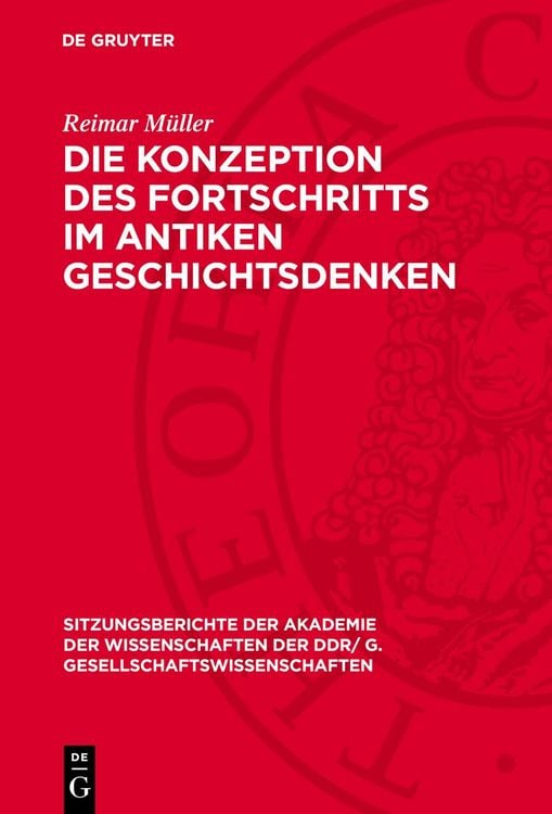 Produktbild: Die Konzeption des Fortschritts im antiken Geschichtsdenken