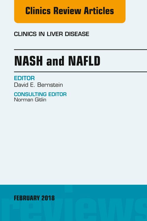 Produktbild: NASH and NAFLD, An Issue of Clinics in Liver Disease