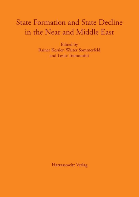 Produktbild: State Formation and State Decline in the Near and Middle East