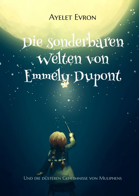 Produktbild: Die sonderbaren Welten von Emmely Dupont