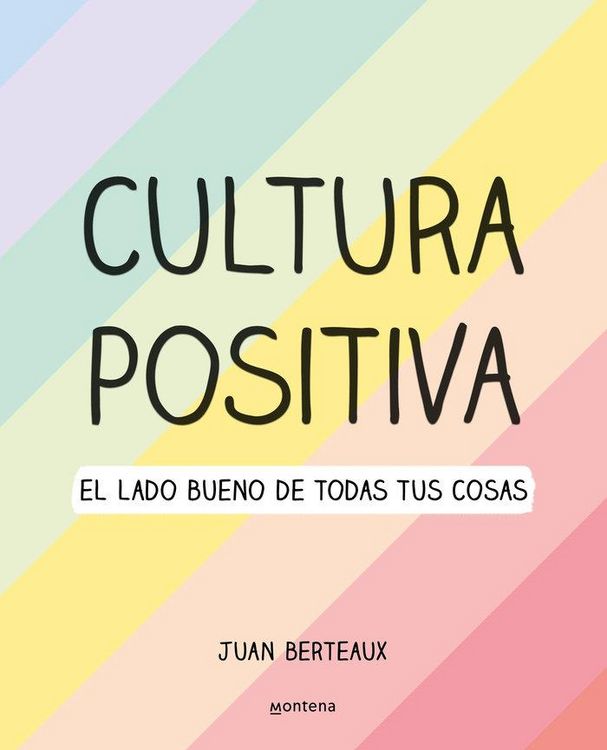 Produktbild: Cultura positiva : el lado bueno de todas tus cosas