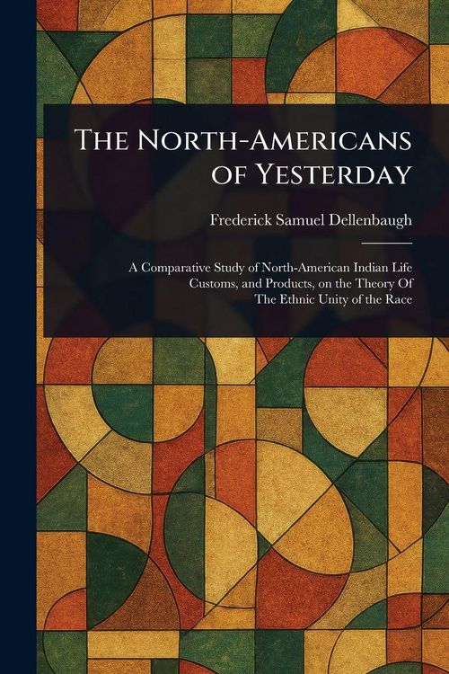 Produktbild: The North-Americans of Yesterday