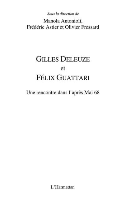 Produktbild: Gilles deleuze et felix guattari - une rencontre dans l'apre
