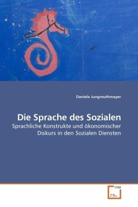 Produktbild: Jungreuthmayer, D: Die Sprache des Sozialen