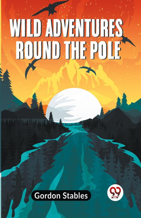 Produktbild: Wild Adventures Round The Pole