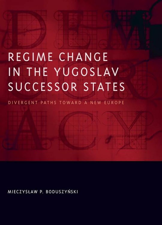 Produktbild: Regime Change in the Yugoslav Successor States