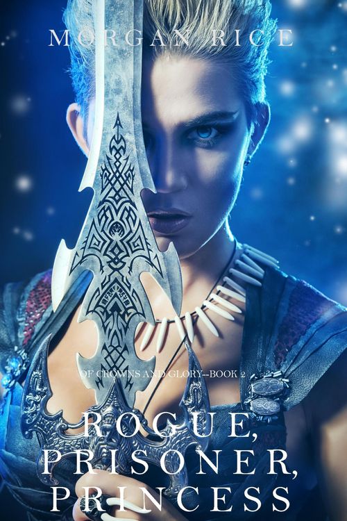 Produktbild: Rogue, Prisoner, Princess (Of Crowns and Glory-Book 2)