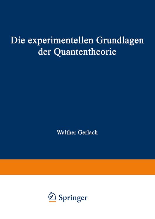 Produktbild: Die experimentellen Grundlagen der Quantentheorie