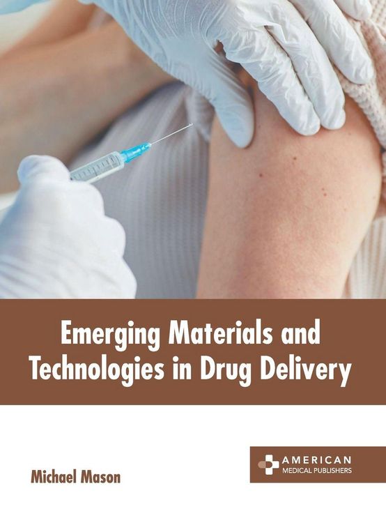 Produktbild: Emerging Materials and Technologies in Drug Delivery