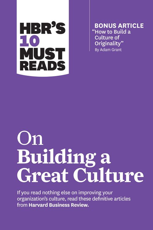 Produktbild: HBR's 10 Must Reads on Building a Great Culture (with bonus article "How to Build a Culture of Originality" by Adam Grant)