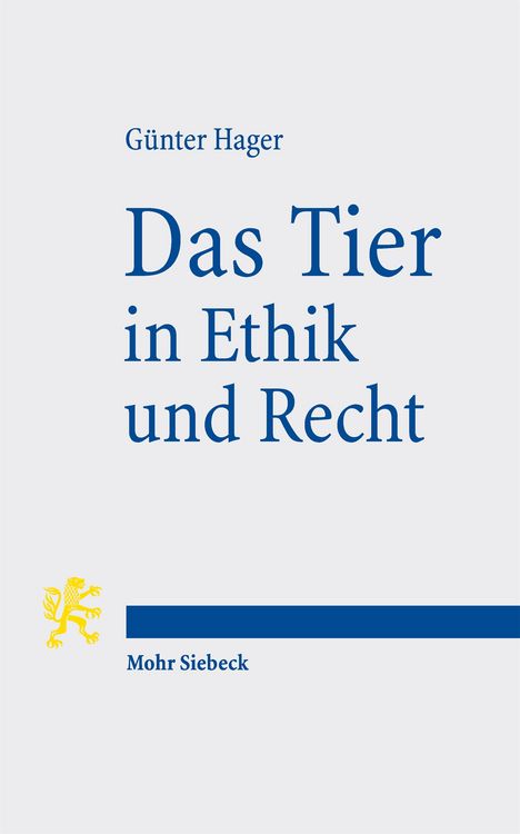 Produktbild: Das Tier in Ethik und Recht