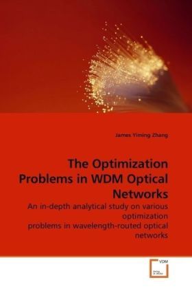 Produktbild: Zhang, J: The Optimization Problems in WDM Optical Networks