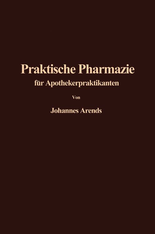 Produktbild: Einf&uuml;hrung in die Praktische Pharmazie f&uuml;r Apothekerpraktikanten