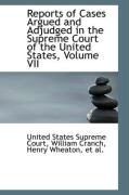 Produktbild: Reports of Cases Argued and Adjudged in the Supreme Court of the United States, Volume VII