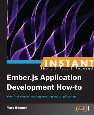 Produktbild: Instant Ember.js Application Development How-to